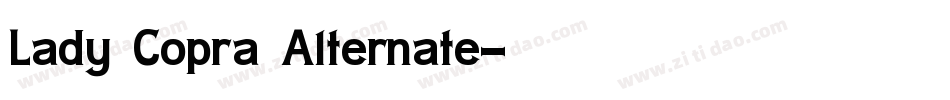 Lady Copra Alternate字体转换